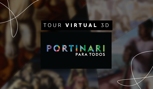 Tour Virtual 3D Portinari para Todos 