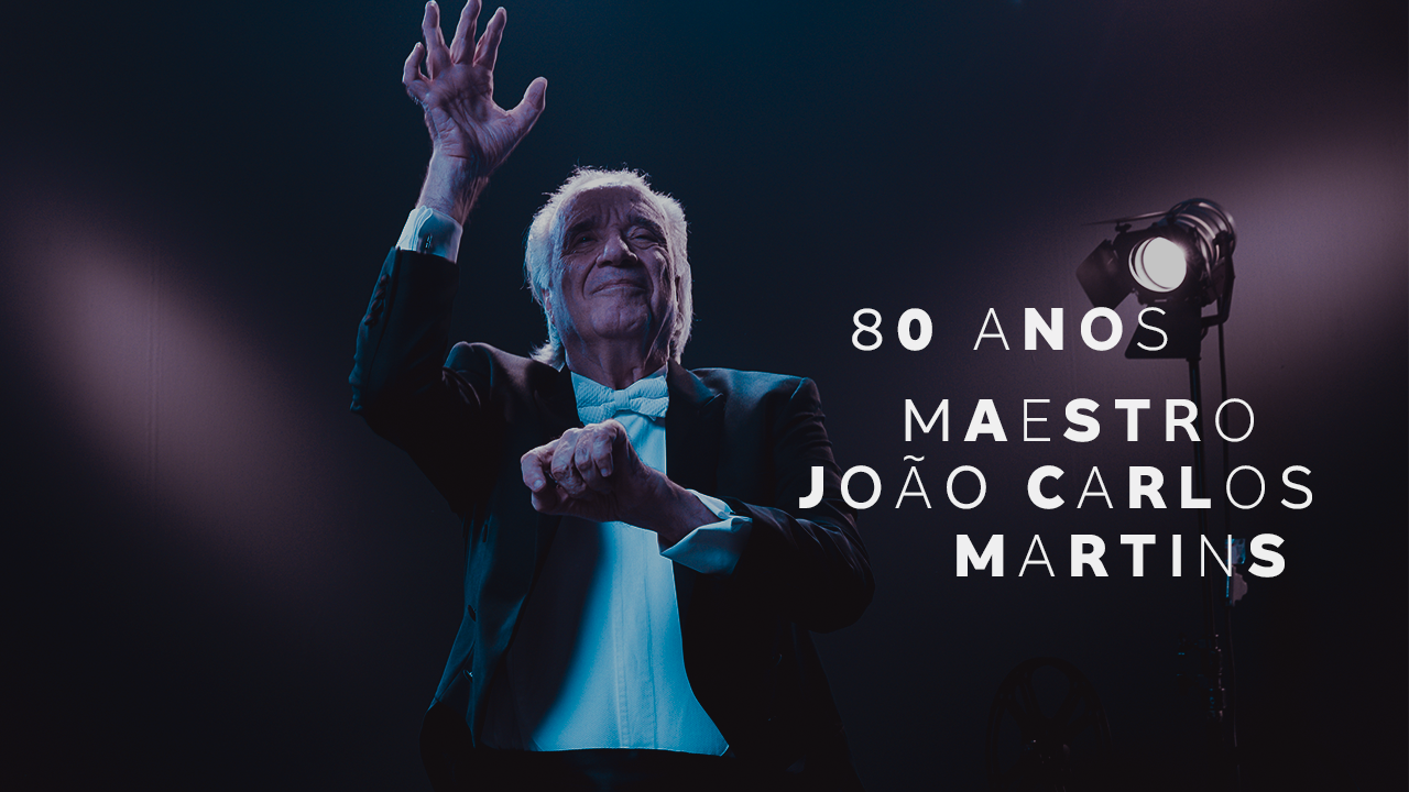 Maestro João Carlos Martins - 80 Anos